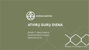 Atvirų, durų, diena, Sodžiaus, meistrai, amatų, mokykla, profesija, stalius, dailidė, virėjas, virėja, tvarus želdinimas